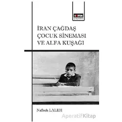 İran Çağdaş Çocuk Sineması ve Alfa Kuşağı - Nafiseh Laleh - Eğitim Yayınevi - Bilimsel Eserler