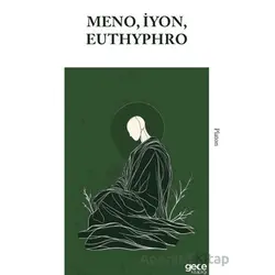 Meno, İyon, Euthyphro - Platon - Gece Kitaplığı