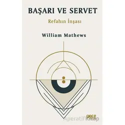 Başarı ve Servet - William Mathews - Gece Kitaplığı