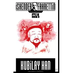 Kubilay Han - İskender Fahrettin Sertelli - Ötüken Neşriyat
