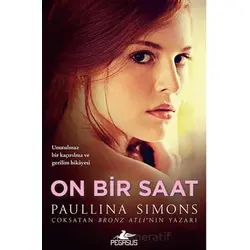 On Bir Saat - Paullina Simons - Pegasus Yayınları
