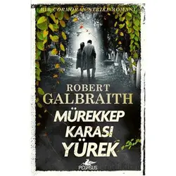 Mürekkep Karası Yürek - Robert Galbraith - Pegasus Yayınları