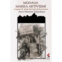 Modada Marka Aktivizmi - Arzu Süzmen Yalçınkaya - Klaros Yayınları