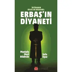 Erbaş’ın Diyaneti - Mustafa Mert Bildircin - Kırmızı Kedi Yayınevi