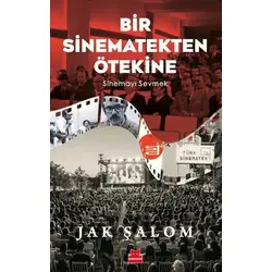Bir Sinematekten Ötekine - Jak Şalom - Kırmızı Kedi Yayınevi
