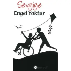 Sevgiye Engel Yoktur - Kolektif - Diyanet İşleri Başkanlığı