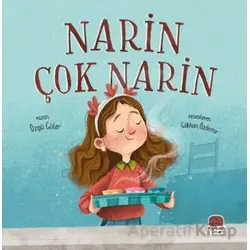 Narin Çok Narin - Özgü Güler - Karavan Çocuk Yayınları
