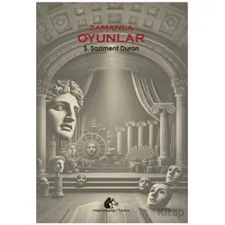 Zamanla Oyunlar - Ş. Şaziment Duran - Meşe Kitaplığı