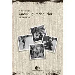 Çocukluğumdan İzler - Halil Tekeli - Meşe Kitaplığı
