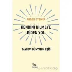 Kendini Bilmeye Giden Yol - Rudolf Steiner - Sarmal Kitabevi