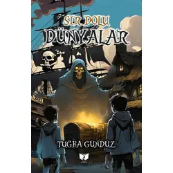 Sır Dolu Dünyalar - Tuğba Gündüz - Ateş Yayınları