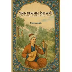 Şerh-i Menakıb-ı Aşık Garib - Özkan Daşdemir - Fenomen Yayıncılık