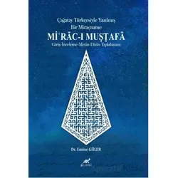 Çağatay Türkçesiyle Yazılmış Bir Miraçname: Mi?rac-ı Mustafa