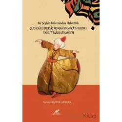 Bir Şeyhin Kaleminden Halvetilik - Necmiye Özbek Arslan - Paradigma Akademi Yayınları
