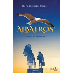 Albatros Sefaletin Bereketi - Hacı İbrahim Mutlu - Fecr Yayınları