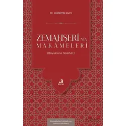Zemahşerî’nin Makâmeleri (Bu¨yu¨klere Nasihat) - Hüseyin Avcı - Fecr Yayınları