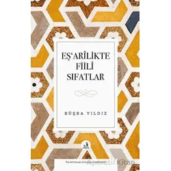 Eş‘arîlikte Fiilî Sıfatlar - Büşra Yıldız - Fecr Yayınları