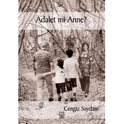 Adalet mi Anne? - Cengiz Saydam - Luna Yayınları