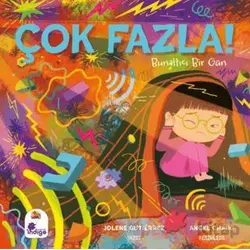 Çok Fazla! - Jolene Gutierrez - İndigo Çocuk