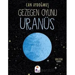 Gezegen Oyunu - Uranüs - Can Aydoğmuş - İndigo Çocuk