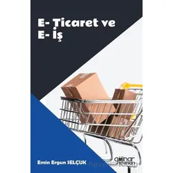 E-Ticaret ve E-İş - Emin Ergun Selçuk - Gülnar Yayınları