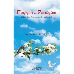 Değişim ve Dönüşüm - Melike Cömert - Serüven Yayınevi