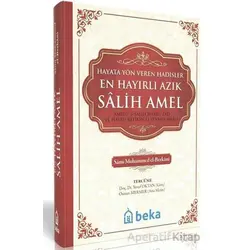 En Hayırlı Azık Salih Amel (Şamua Kağıt) - Sami Muhammed el Berkani - Beka Yayınları