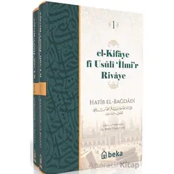 El Kifaye fi Usuli iİlmir Rivaye - 2 Cilt Takım - Hatıb el Bağdadi - Beka Yayınları