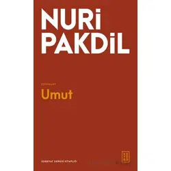 Umut - Nuri Pakdil - Ketebe Yayınları