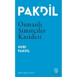 Osmanlı Simitçiler Kasidesi - Nuri Pakdil - Ketebe Yayınları