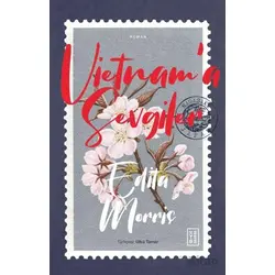 Vietnama Sevgiler - Edita Morris - Ketebe Yayınları