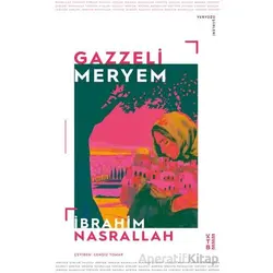 Gazzeli Meryem - İbrahim Nasrallah - Ketebe Yayınları