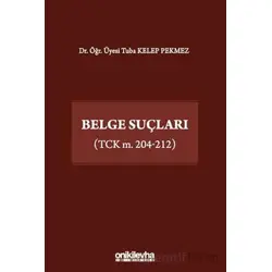 Belge Suçları (TCK m. 204-212) - Tuba Kelep Pekmez - On İki Levha Yayınları
