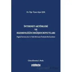 İnternet Aktörleri ve Egemenliğin Değişen Boyutları - Alper Işık - On İki Levha Yayınları