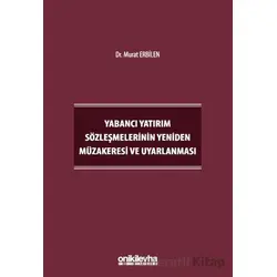 Yabancı Yatırım Sözleşmelerinin Yeniden Müzakeresi ve Uyarlanması