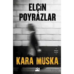 Kara Muska - Elçin Poyrazlar - Doğan Kitap