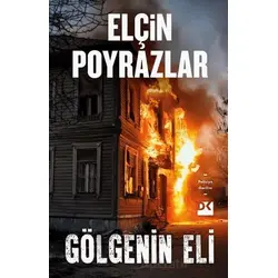 Gölgenin Eli - Elçin Poyrazlar - Doğan Kitap