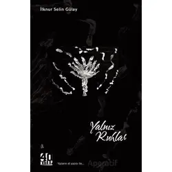 Yalnız Ruhlar - İlknur Selin Gülay - 40 Kitap