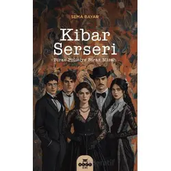 Kibar Serseri - Sema Bayar - Hece Yayınları