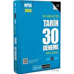 2026 KPSS Tüm Adaylar İçin Tarih 30 Deneme Tamamı Çözümlü - Kolektif - Pegem Akademi Yayıncılık