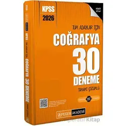 2026 KPSS Tüm Adaylar İçin Coğrafya 30 Deneme Tamamı Çözümlü - Kolektif - Pegem Akademi Yayıncılık