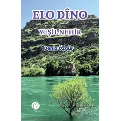 El Dino Yeşil Nehir - Deniz Özgür - Herdem Kitap