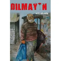 Dılmayin - Aziz Gülmüş - Sidar Yayınları