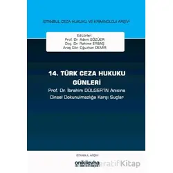 14. Türk Ceza Hukuku Günleri - Rahime Erbaş - On İki Levha Yayınları