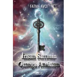 İnsan Sırrının Omega Anahtarı - Fatma Avcı - Gülnar Yayınları