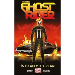 Yepyeni Ghost Rider Cilt 1: İntikam Motorları - Felipe Smith - Presstij Kitap