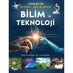 Bilim ve Teknoloji / Çocuklar İçin Resimli Ansiklopedi - Kolektif - Selimer Yayınları