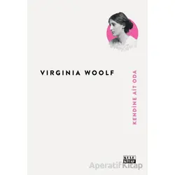 Kendine Ait Oda - Virginia Woolf - Kule Kitap