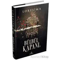 Bülbül Kapanı - 2 - Loresima - Ephesus Yayınları