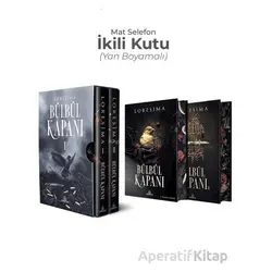 Bülbül Kapanı İkili Kutu - Yan Boyamalı - Loresima - Ephesus Yayınları